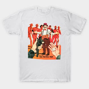 Don't Miss The Trouble Man Cowboy Western Retro Comic T-Shirt